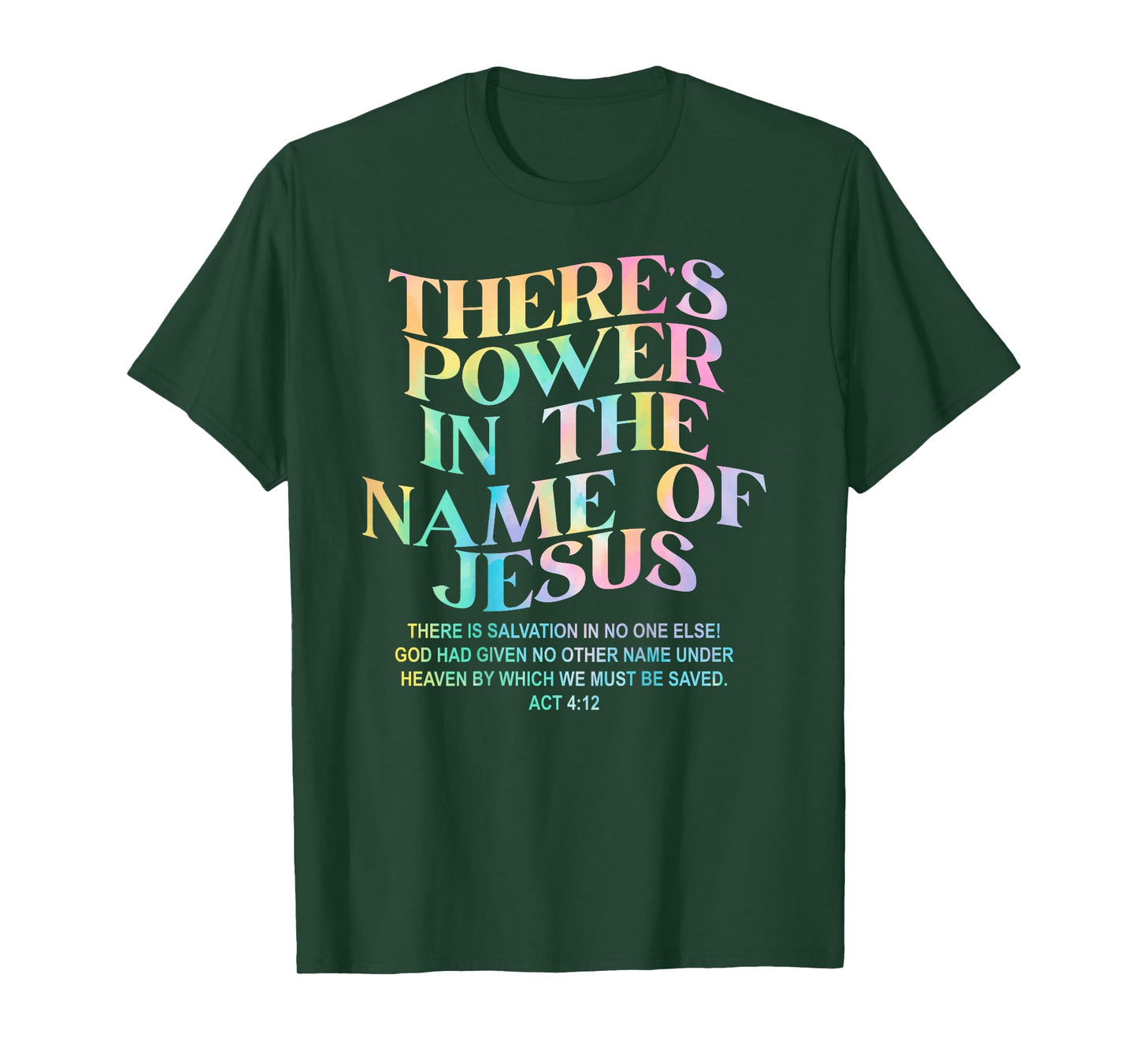 There's Power in The Name of Jesus Christian Bible Verse T-Shirt