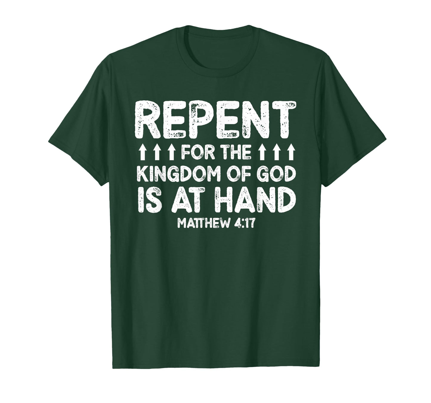Repent for The Kingdom of God is at Hand Verse T-Shirt