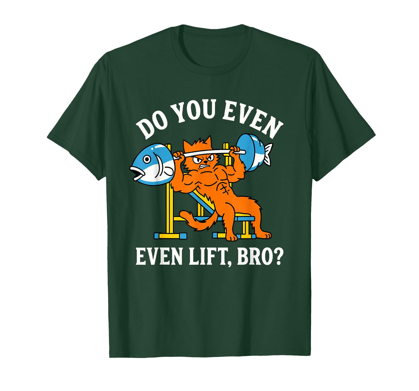 Funny Cat Gym Workout Humor Do You Even Lift Bro T-Shirt