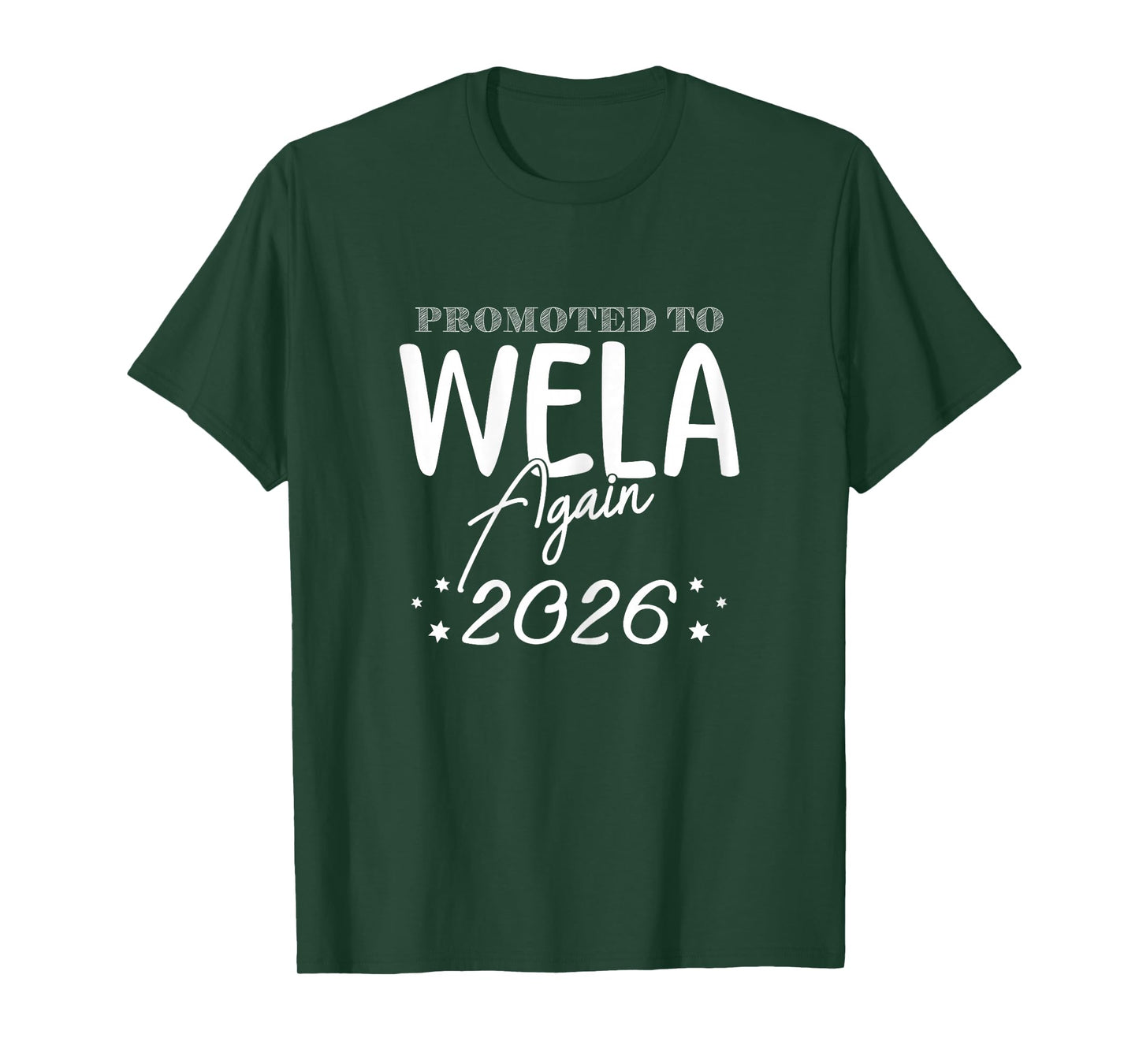 Promoted to Wela Grandma Again 2026 Funny Announce T-Shirt