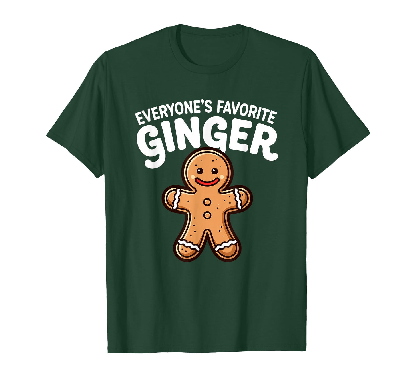 Everyone's Favorite Ginger T Funny Gingerbread Man Christmas T-Shirt