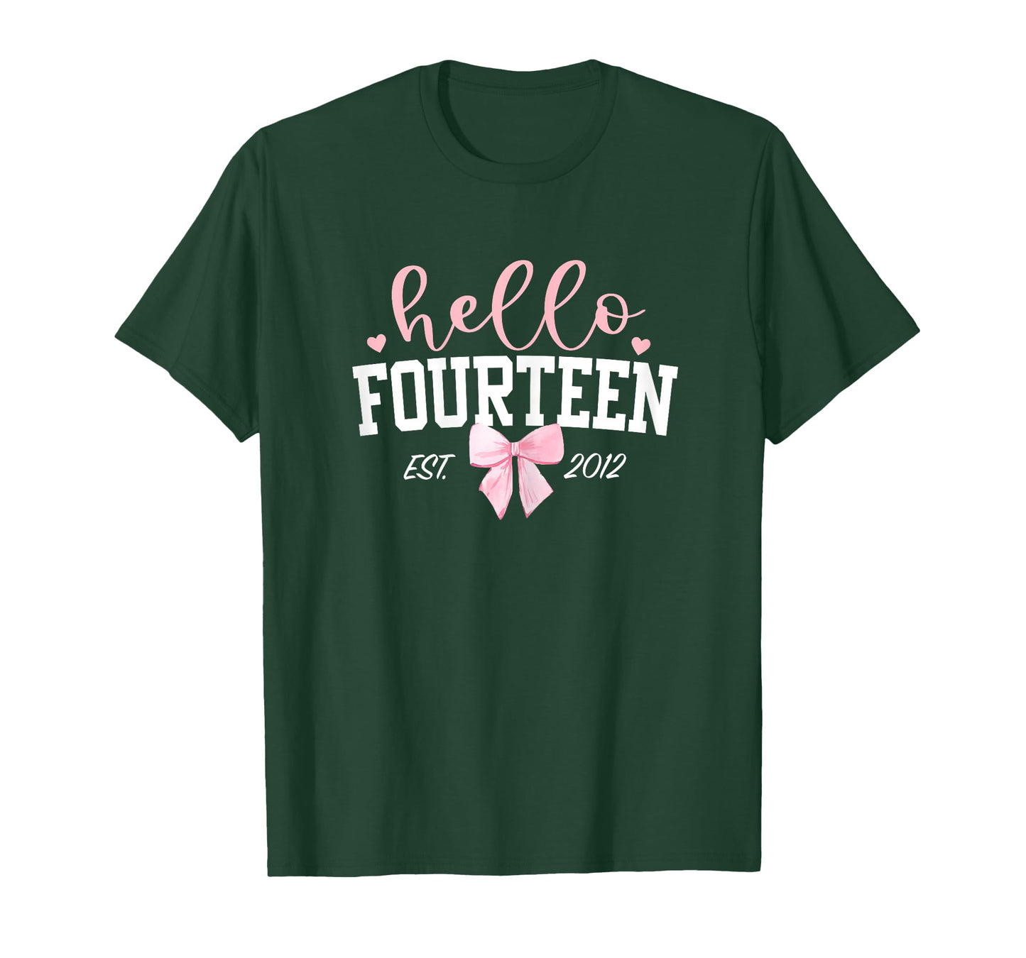 Hello Fourteen Est 2012 14th Birthday Girl Turning 14 T-Shirt