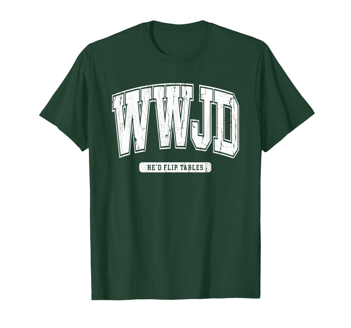WWJD Probably Flip Table, Jesus Apparel, Sarcastic Christian T-Shirt