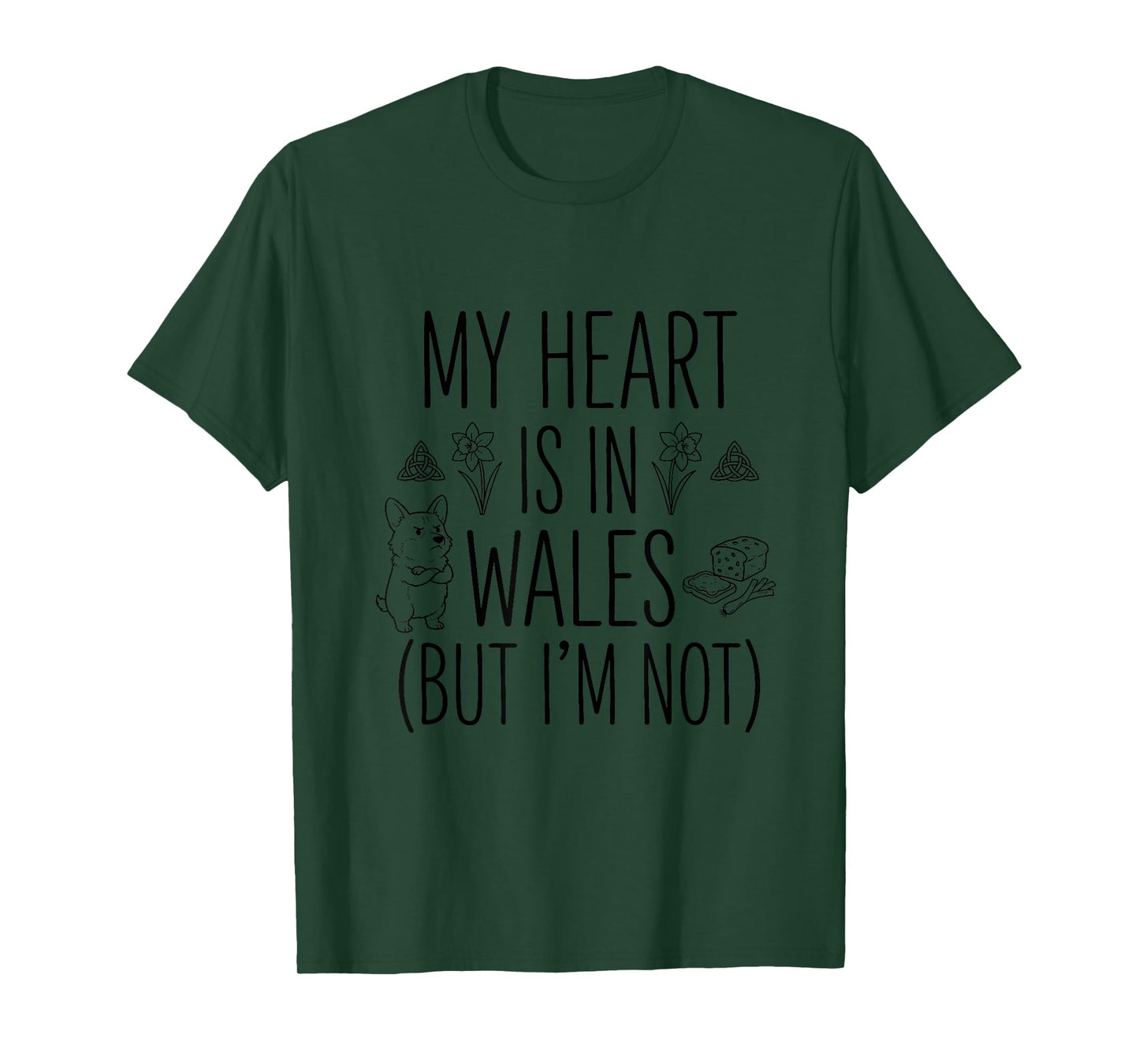 My Heart is in Wales (But I Am Not) - Welsh Souvenir T-Shirt
