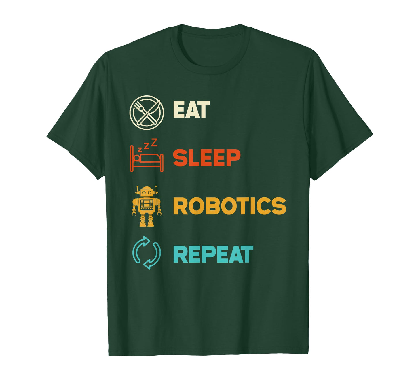 Funny Robotics Engineer Eat Sleep Robotics Repeat Vintage T-Shirt