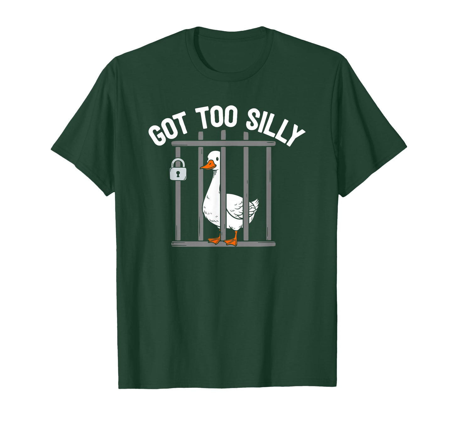 Got Too Silly Funny Goose Pun Humor Shirt for Animal Lovers T-Shirt