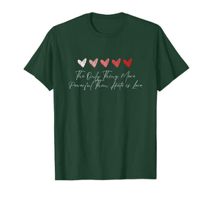 The Only Thing More Powerful Than Hate is Love T-Shirt