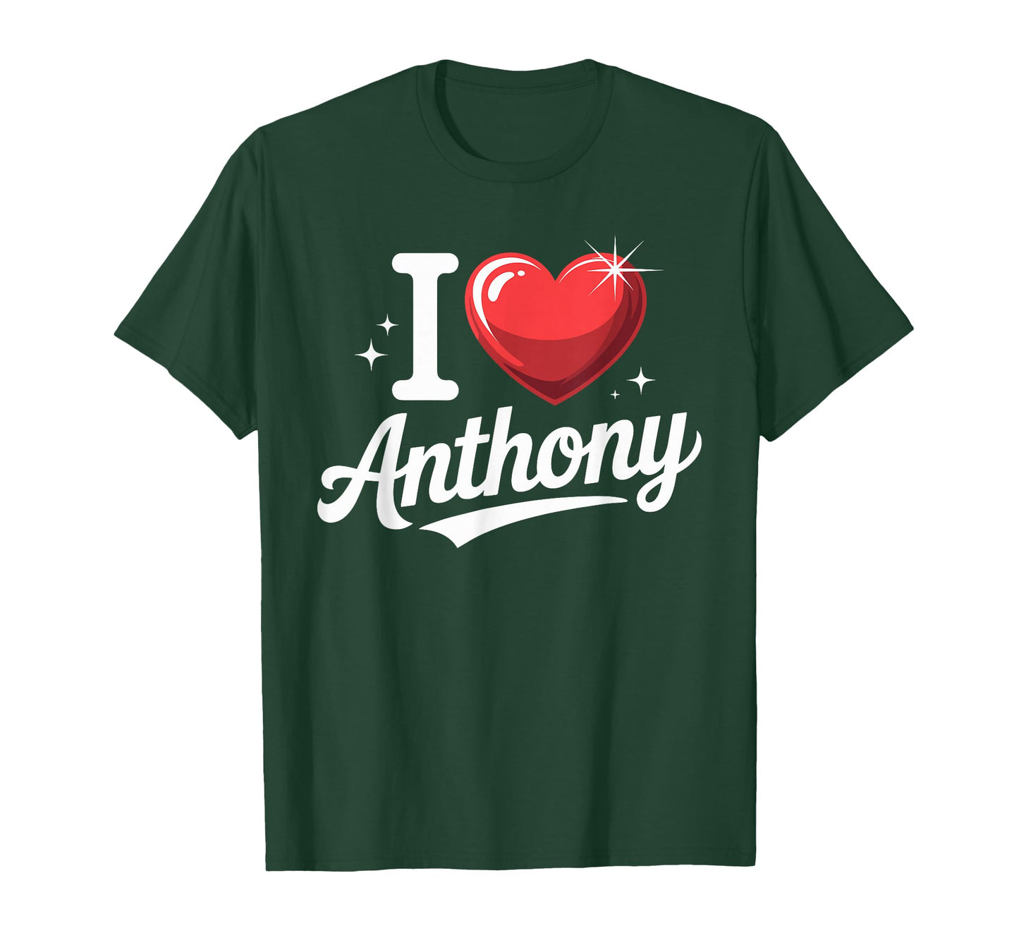 I Love Anthony T-Shirt Name Anthony T-Shirt