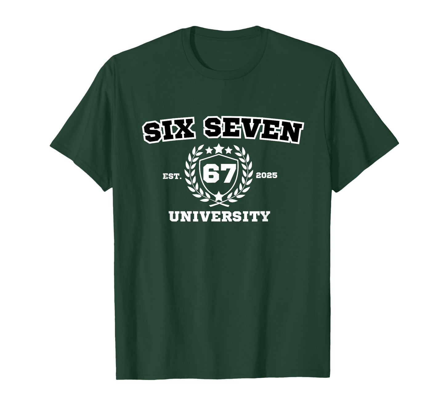 Six Seven University | Six Seven | Bruh | 67 | Meme T-Shirt