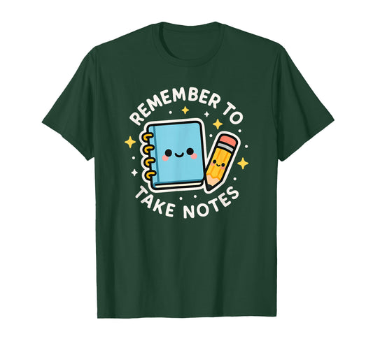Remember to Take Notes Cute Funny School Theme T-Shirt