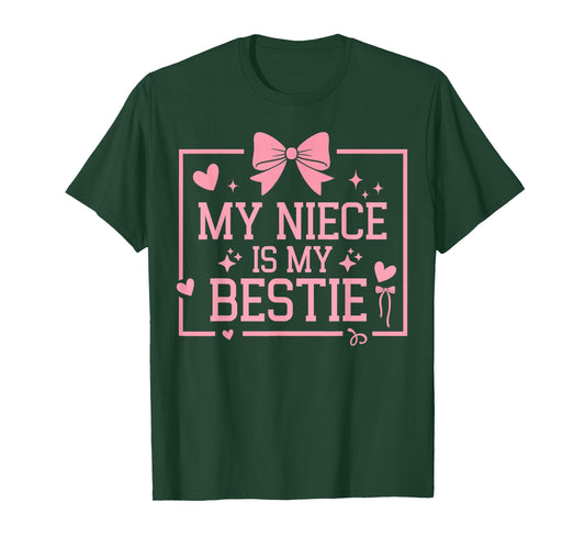 My Niece is My Bestie Aunt and Niece Matching T-Shirt