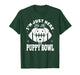 Just Here for The Puppy Bowl Funny Dog Lover Football T-Shirt
