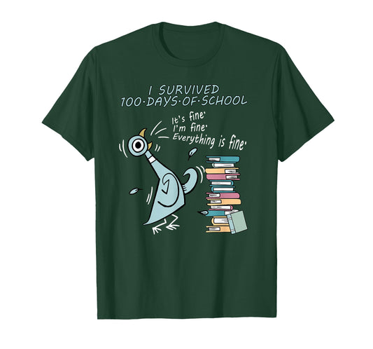 I Survived 100 Days of School I'm Fine Everything is Fine T-Shirt