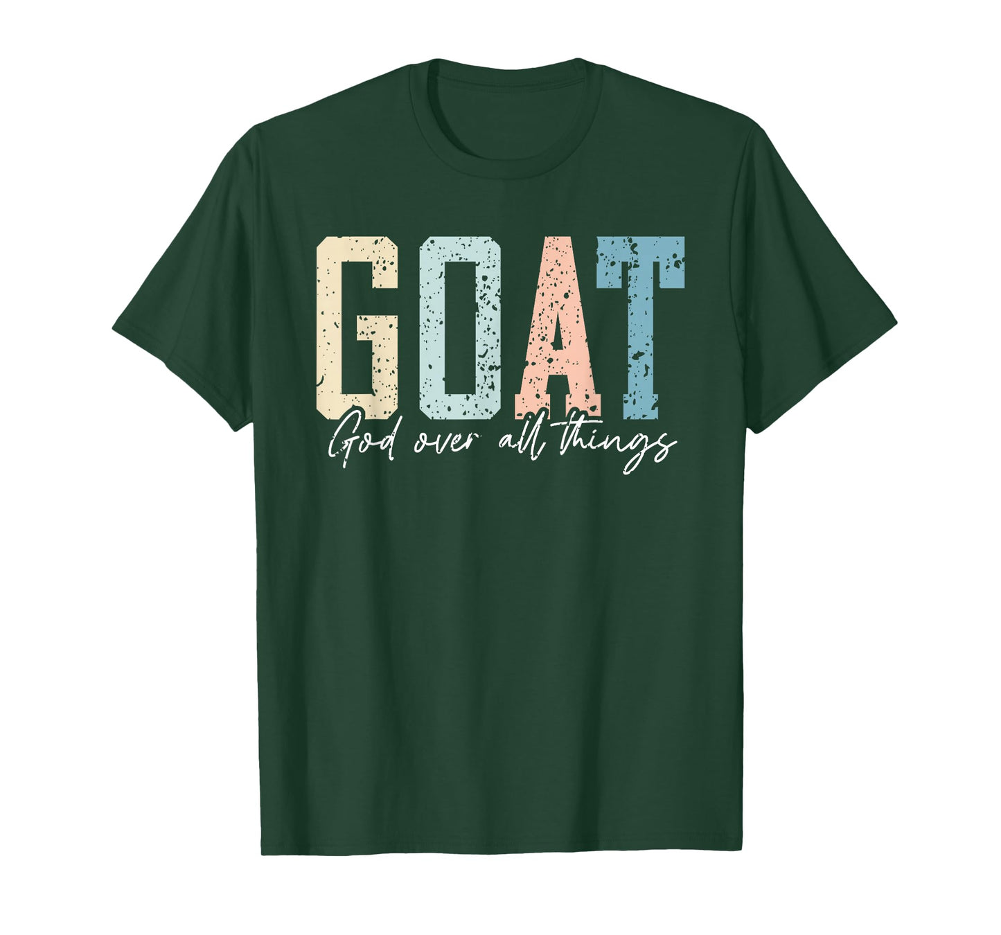 God Over All Things Jesus Goat Cool Inspirational Christian T-Shirt
