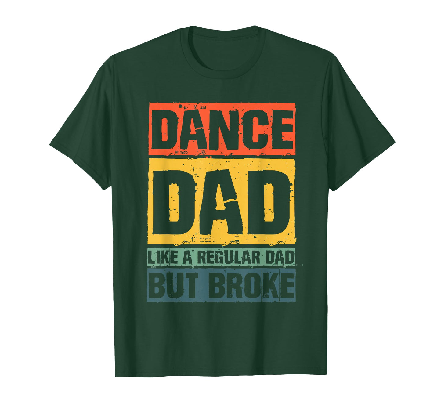Best Dance Dad Design for Men Father Dance Teacher Dance Dad T-Shirt