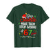 Please Make Them Stop Saying 6-7 Funny Santa Christmas T-Shirt