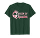 Queen of Spades Design for Women Girl Card Game Spades Lover T-Shirt