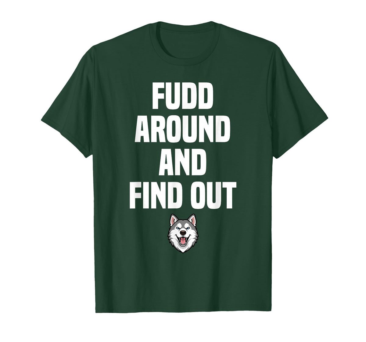 Retro Fudd Around and Find Adult Humor Sarcastic T-Shirt