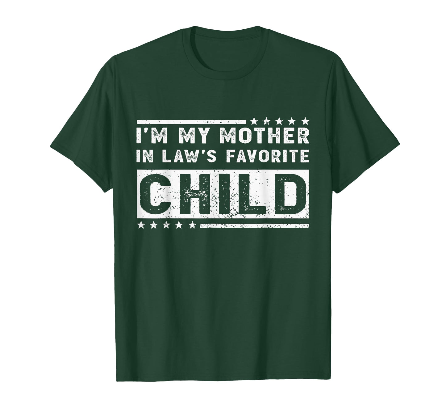 I'm My Mother in Law's Favorite Child Funny Son in Law T-Shirt