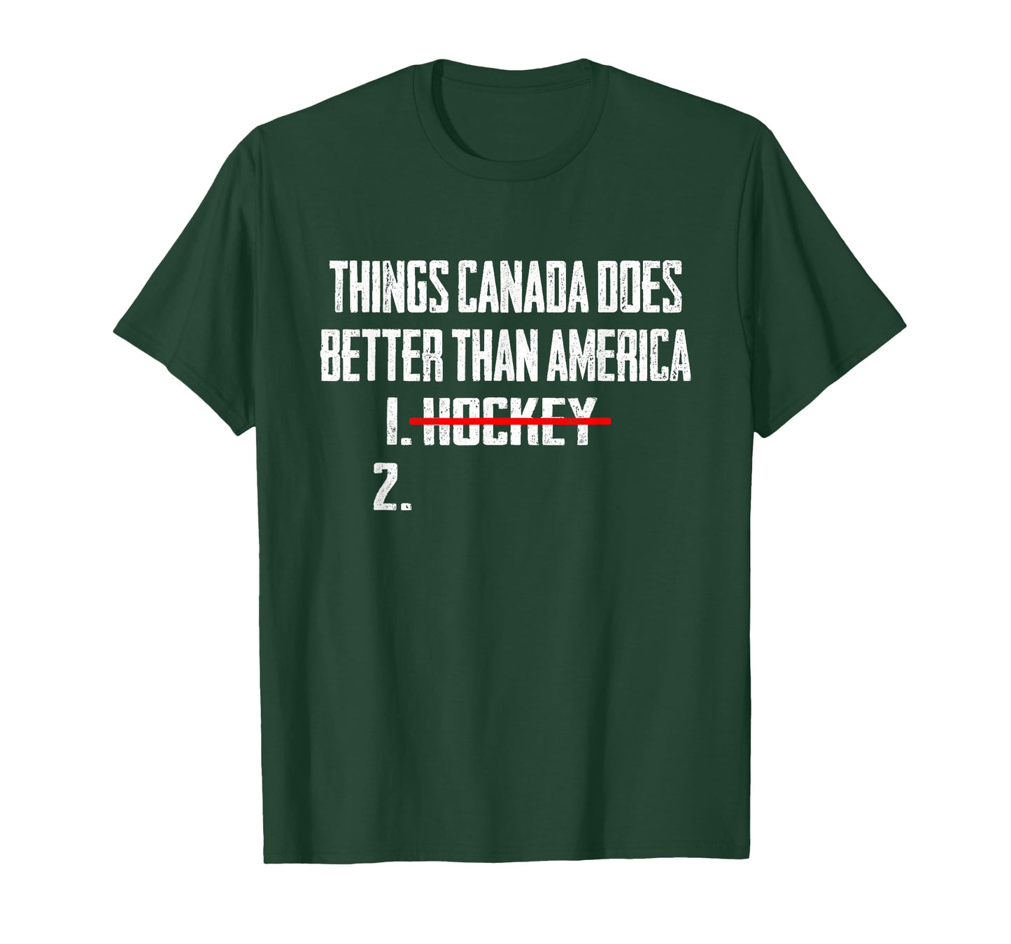 Things Canada Does Better Than America 1 Hockey 2 Funny T-Shirt