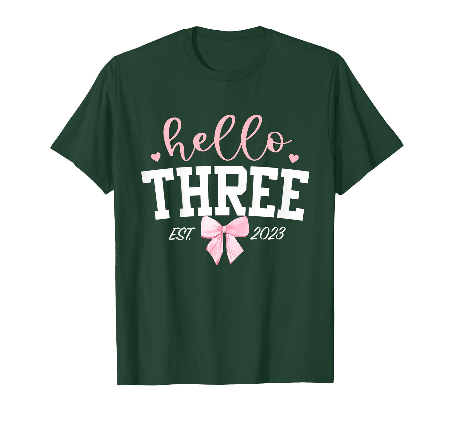 Hello Three Est 2023 3rd Birthday Girl Turning 3 T-Shirt