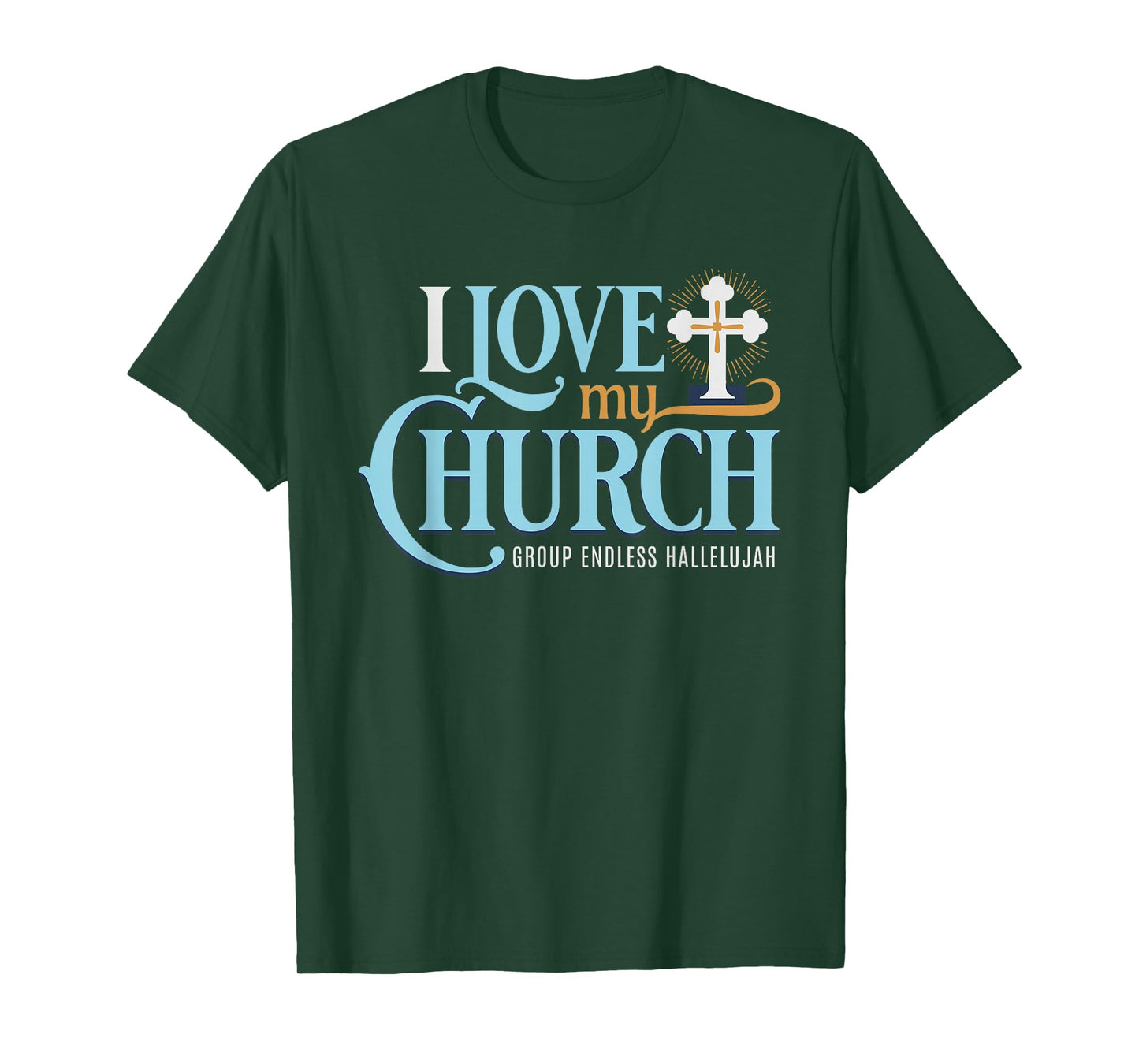 I Love My Church Religious Christian Community Group T-Shirt