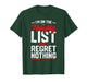 On The Naughty List and I Regret Nothing Funny Xmas T-Shirt