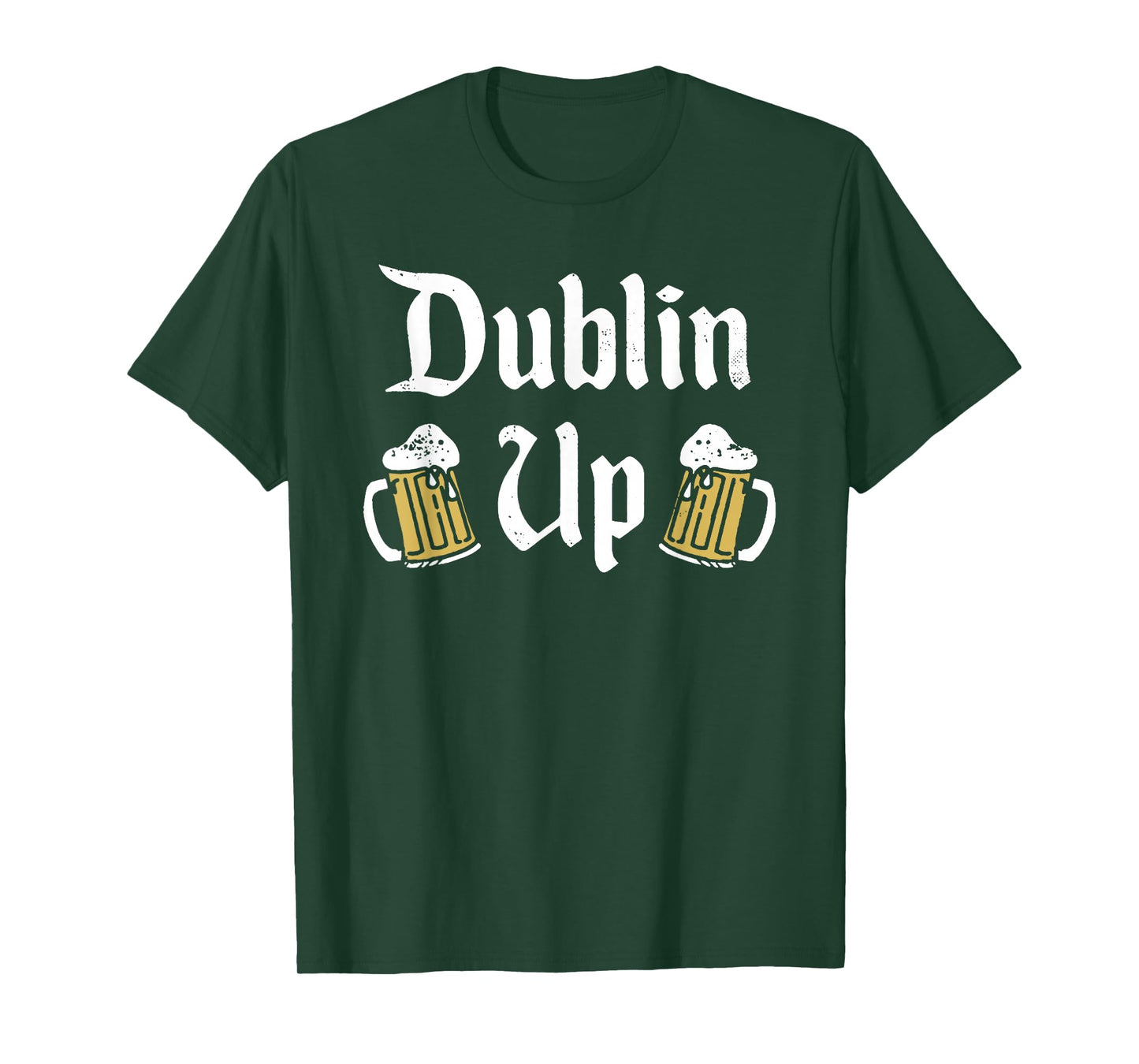 St. Patrick's Day Beer Dublin Up T-Shirt