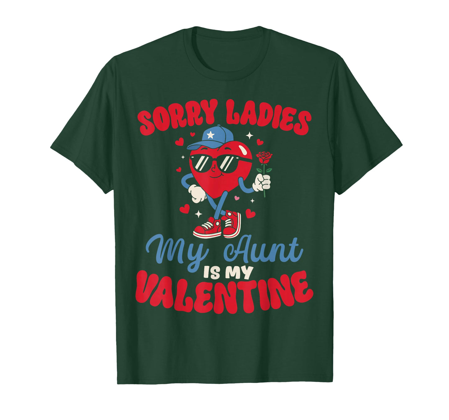 Sorry Ladies My Aunt is My Valentine Funny Heart Nephew Boy T-Shirt