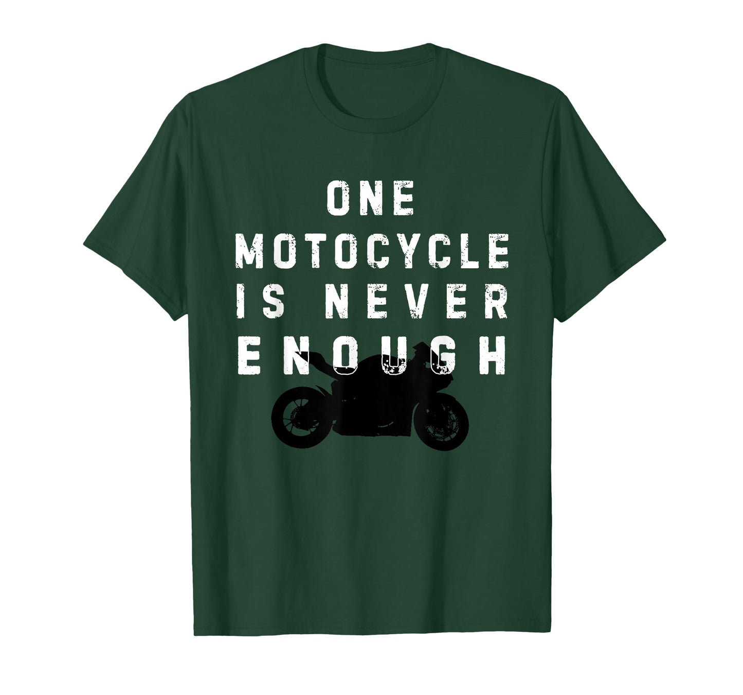 Vintage One Motorcycle is Never Enough for Bikers Riding Men T-Shirt