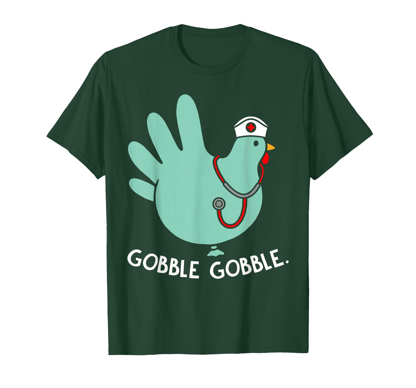 Gobble Gobble Funny Turkey Glove Thanksgiving Nurse CNA RN T-Shirt