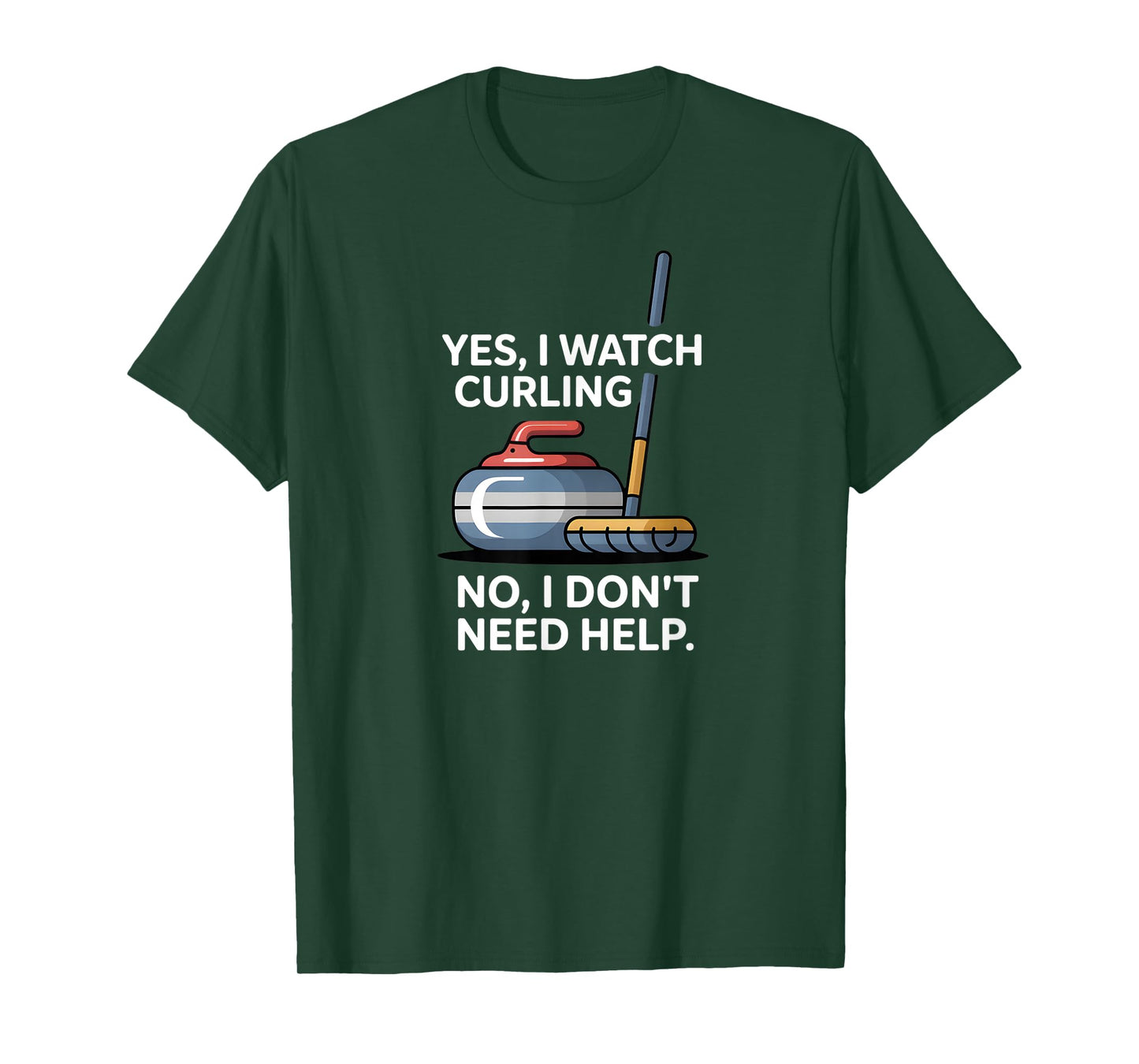 Funny TV Sports Yes I Watch Curling Fan Humor T-Shirt