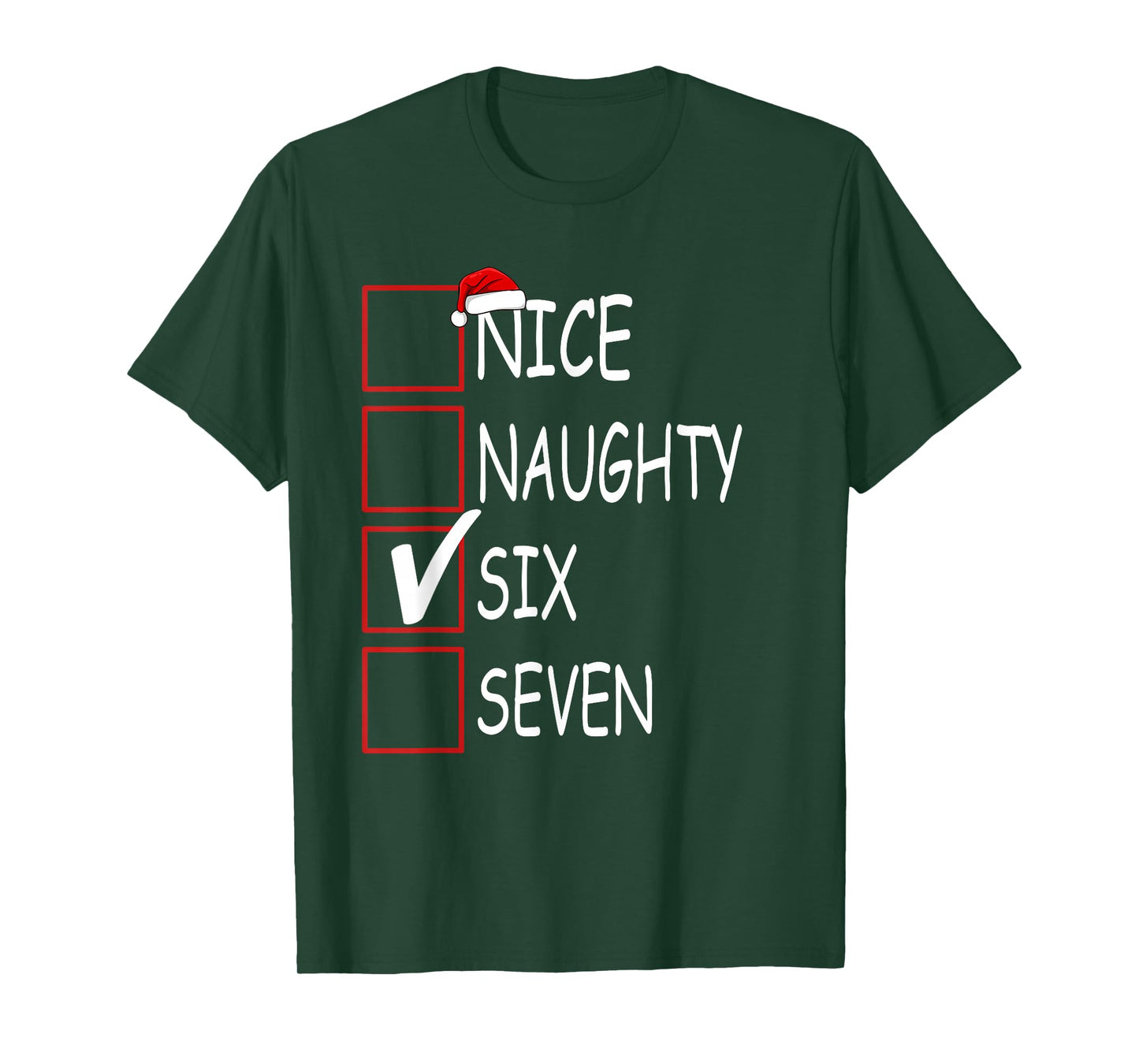 Nice Naughty 67 Funny Brainrot Meme Six Seven Slang T-Shirt