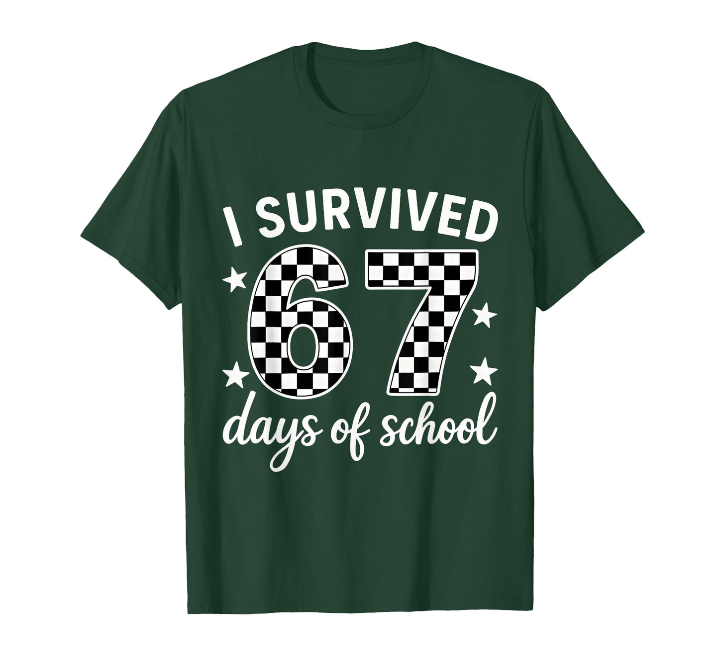I Survived 67 Days of School Teachers Students T-Shirt