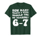 How Many Nights Reading 6 7 Hilarious Groovy Meme Quote T-Shirt