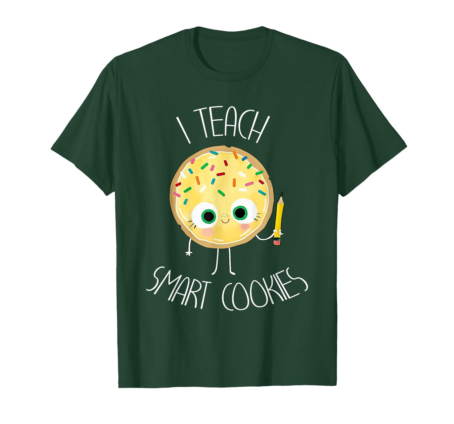 Funny I Teach Smart Cookies Teacher Back to School Birthday T-Shirt
