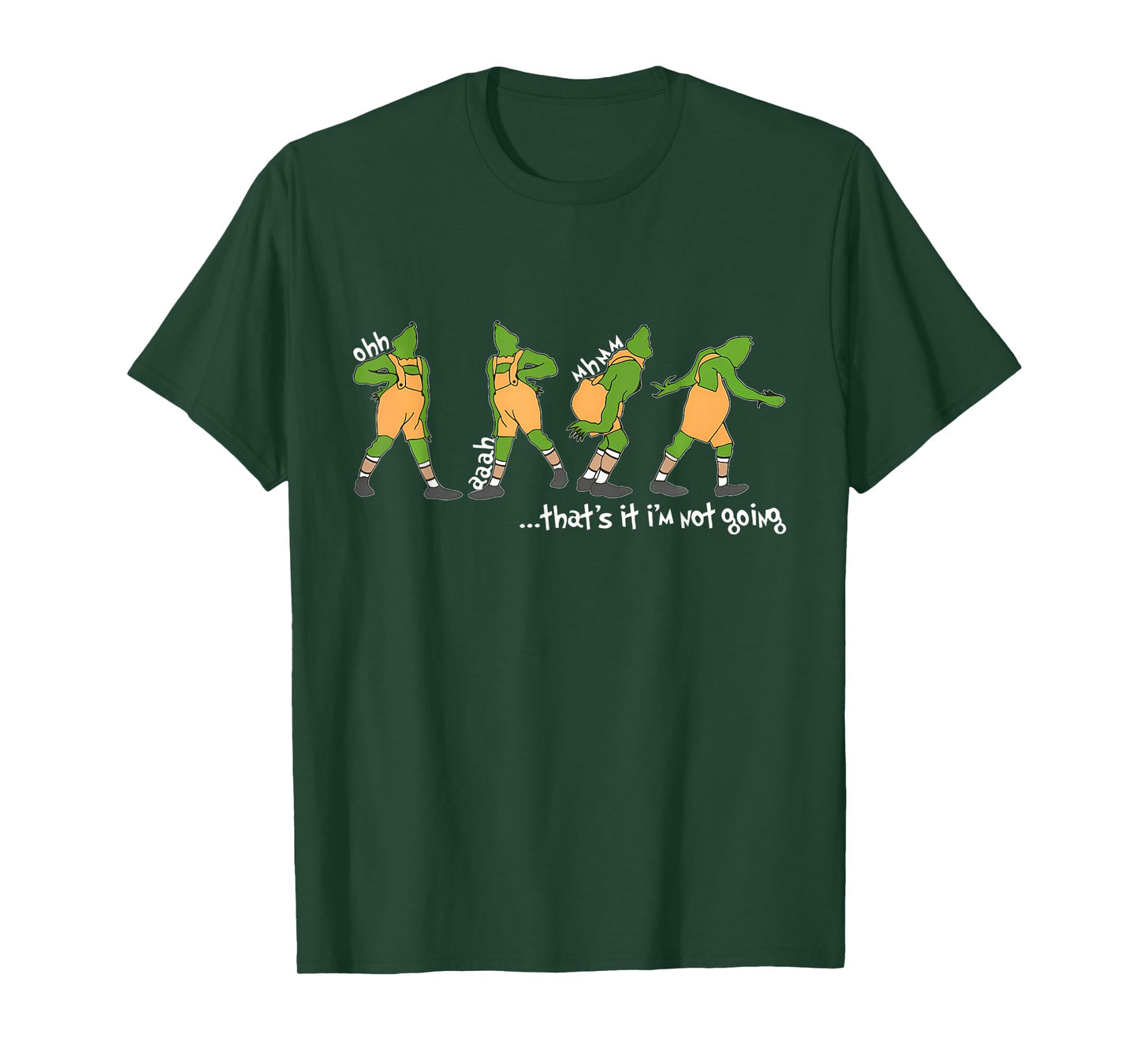 Funny Xmas That's It I'm Not Going Christmas Clothing T-Shirt