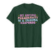 My Entire Personality is A Trauma Response Funny Quote T-Shirt