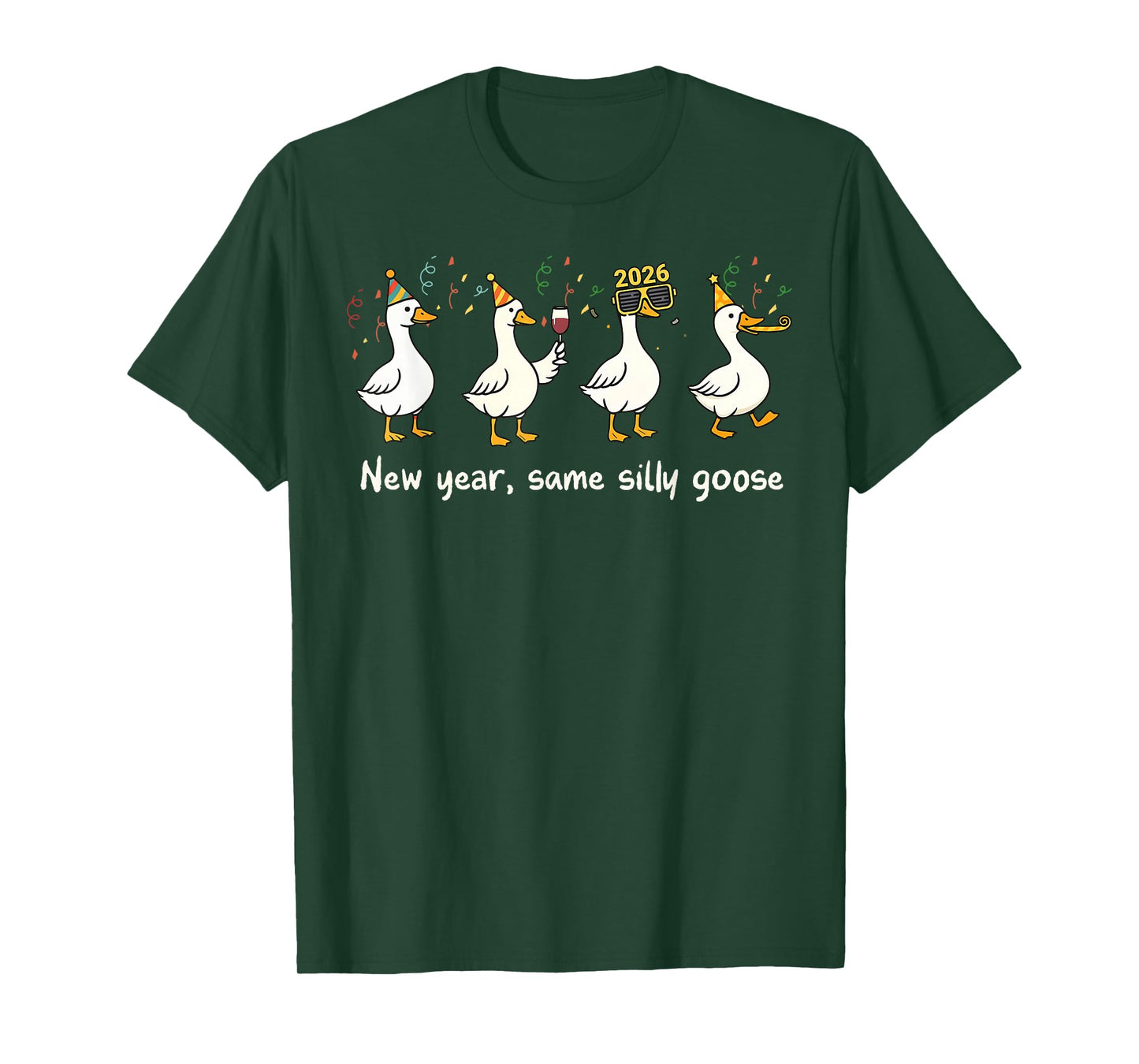 New Year Same Silly Goose Funny 2026 New Year Teacher Goose T-Shirt