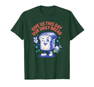 Give Us This Day Our Daily Bread Retro Cartoon T-Shirt
