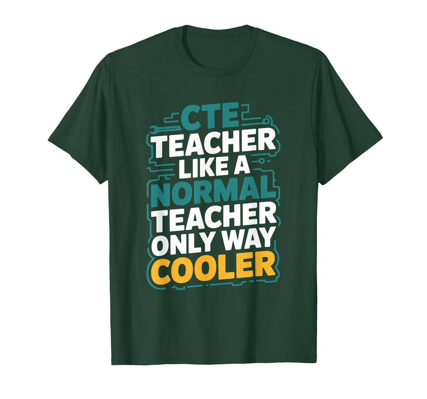 Cte Teacher Normal Teacher, CTE Teacher and CTE Teaching T-Shirt