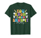 You Know It Test Day Now Show It Test Day Teacher Student T-Shirt