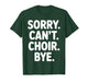 Funny Choir Art for Men Women Choir Director Sing Show Choir T-Shirt
