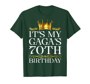 It's My Gaga's 70th Birthday Happy Birthday 70 Years Old T-Shirt