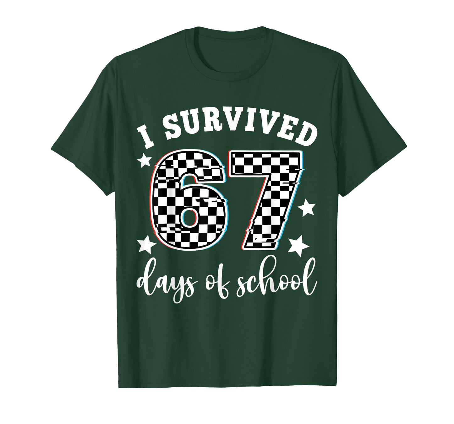 I Survived 67 Days of School Funny 67 Teachers Students Meme T-Shirt