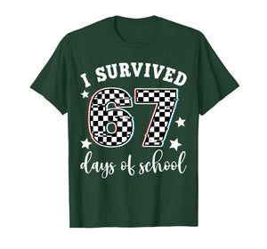 I Survived 67 Days of School Funny 67 Teachers Students Meme T-Shirt