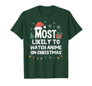 Most Likely to Watch Anime On Christmas Funny Xmas T-Shirt