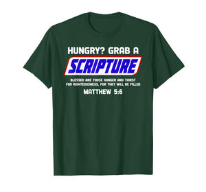 Hungry Grab A Scripture Funny Christian Matthew 5:6 Faith T-Shirt