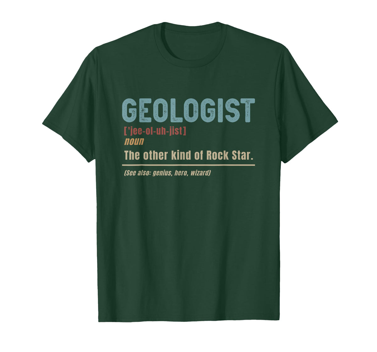 Geologist Definition Funny Geology T-Shirt