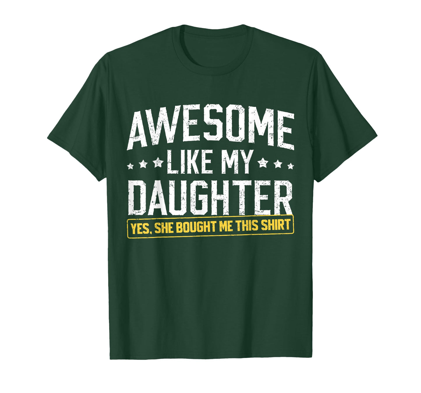Awesome Like My Daughter Funny Dad Daddy Papa Mom Mama T-Shirt